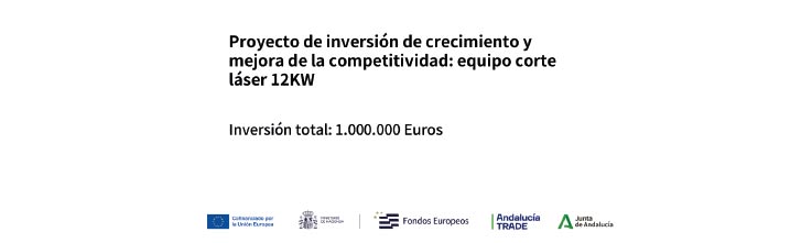 Noticias Proyecto de inversión de crecimiento y mejora de la competitividad: equipo corte láser 12KW